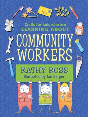 cover image of Crafts for Kids Who Are Learning About Community Workers